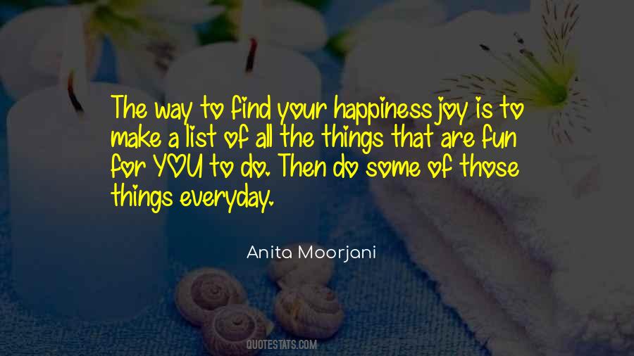 Happiness Everyday Quotes #1452662