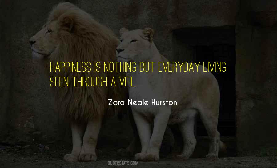 Happiness Everyday Quotes #404764
