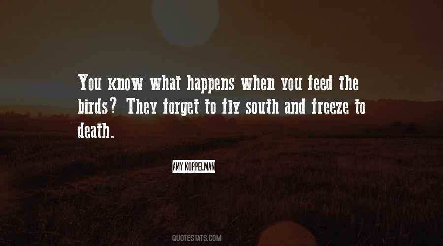 Feed The Birds Quotes #134370