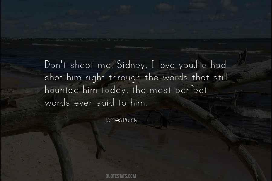 You Love Me Right Quotes #1054494