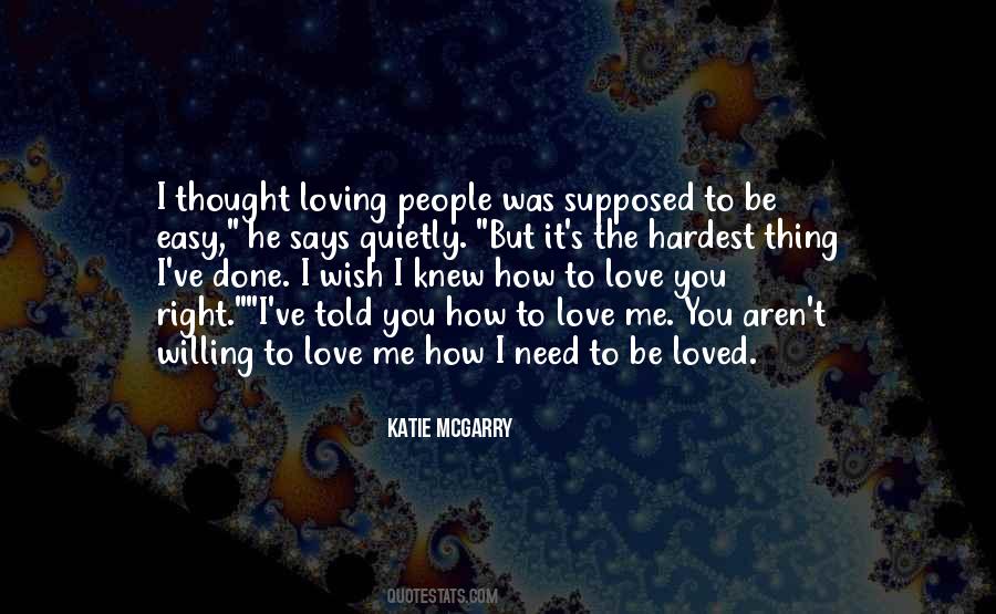 You Love Me Right Quotes #1151778