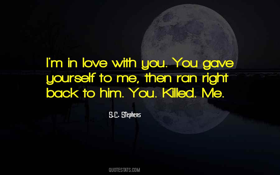 You Love Me Right Quotes #1400321