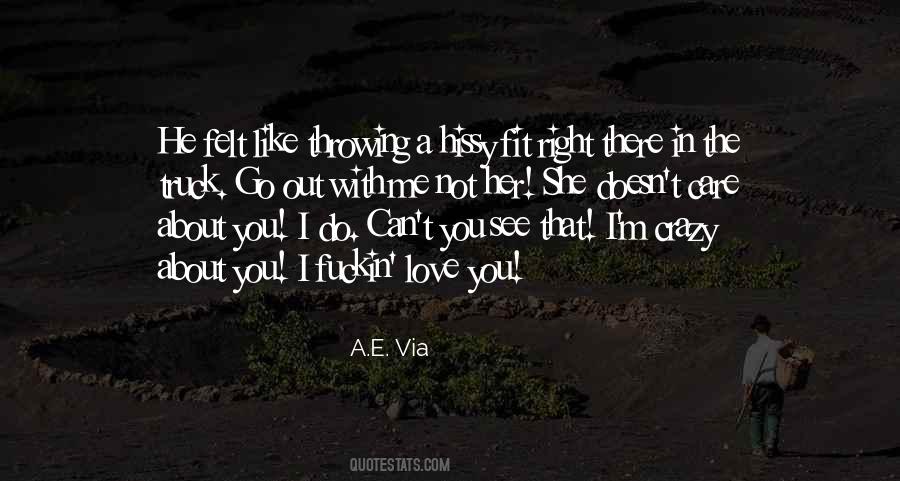 You Love Me Right Quotes #1546948