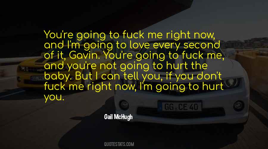 You Love Me Right Quotes #1672931