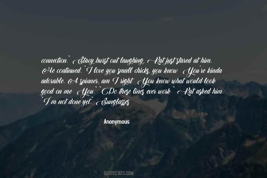 You Love Me Right Quotes #1710124