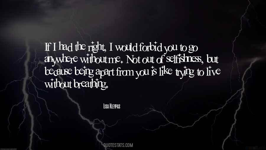 You Love Me Right Quotes #280402