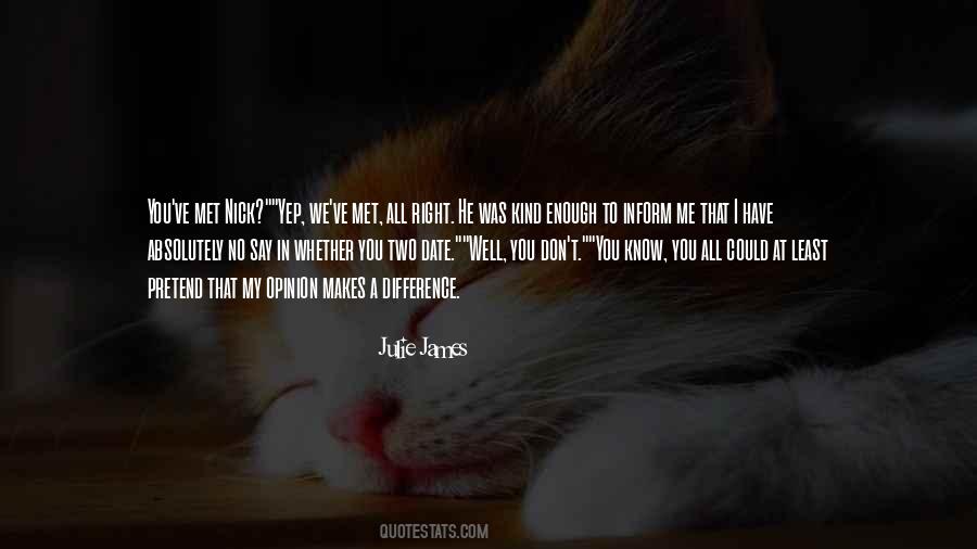 You Love Me Right Quotes #362150