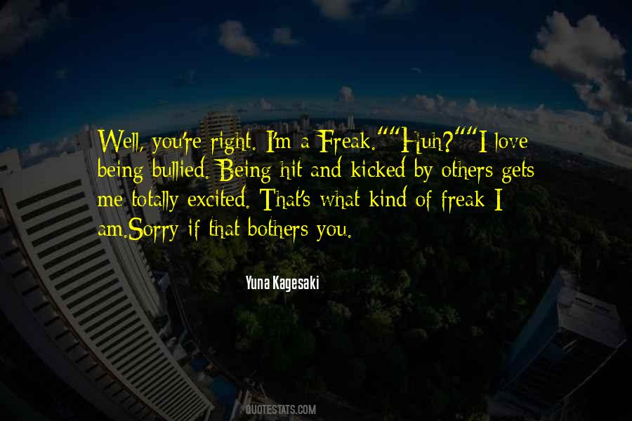 You Love Me Right Quotes #627543