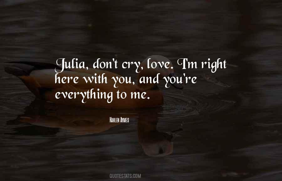 You Love Me Right Quotes #701926