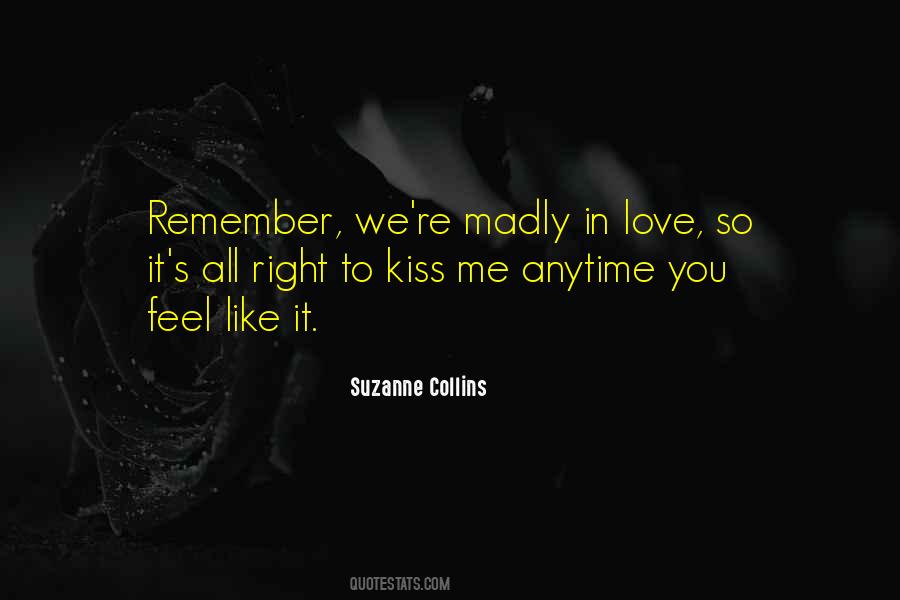 You Love Me Right Quotes #87069