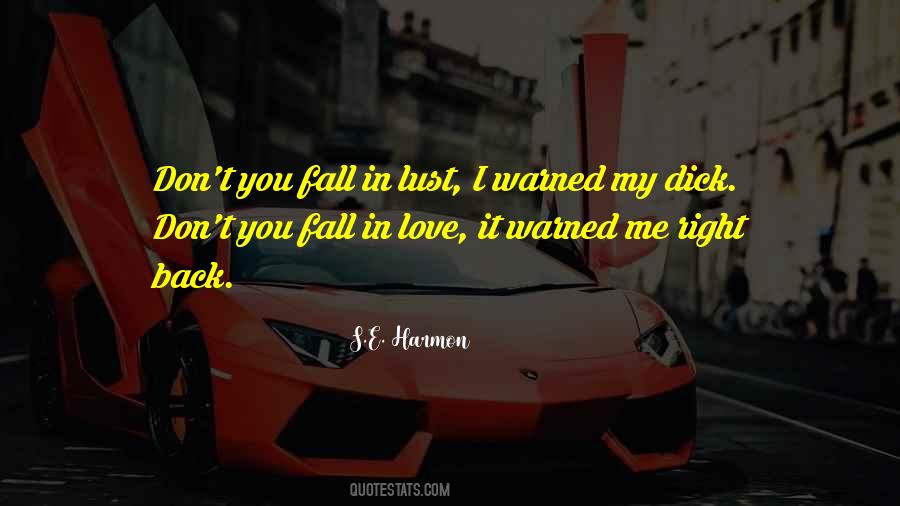 You Love Me Right Quotes #872293