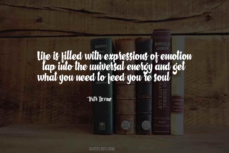 Feed The Soul Quotes #1630962