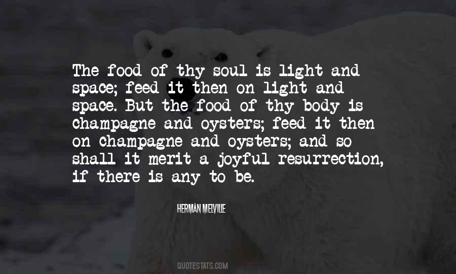 Feed The Soul Quotes #739160