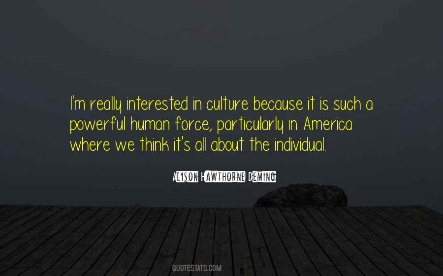 Powerful Culture Quotes #1351148