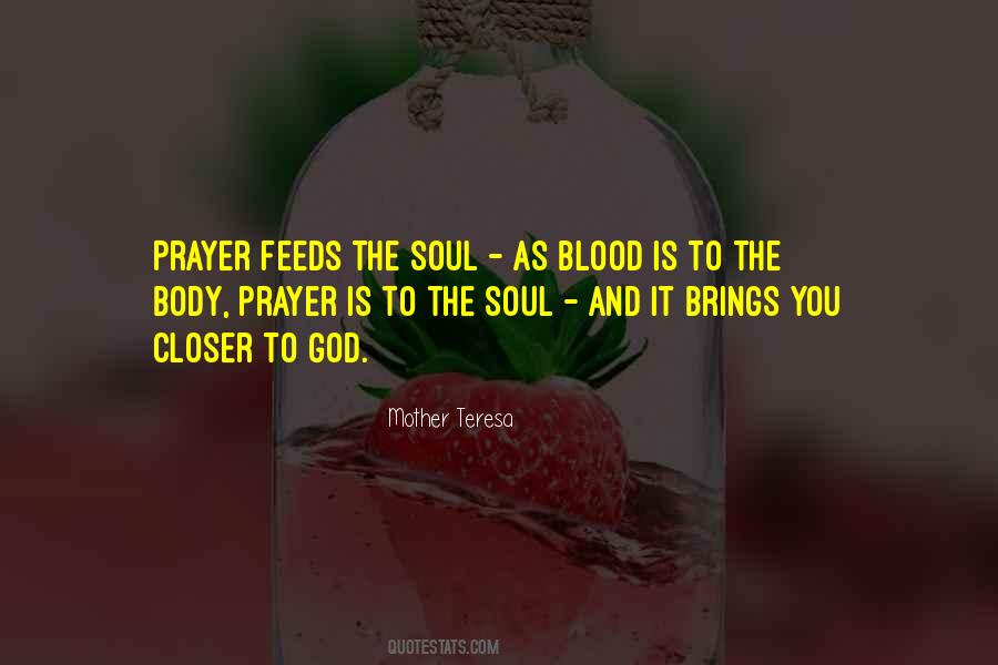 Feeds Your Soul Quotes #153139