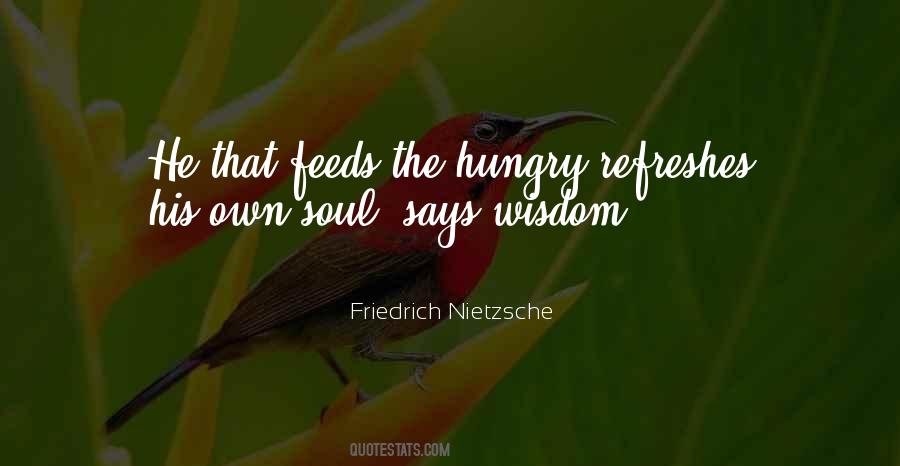 Feeds Your Soul Quotes #1537054