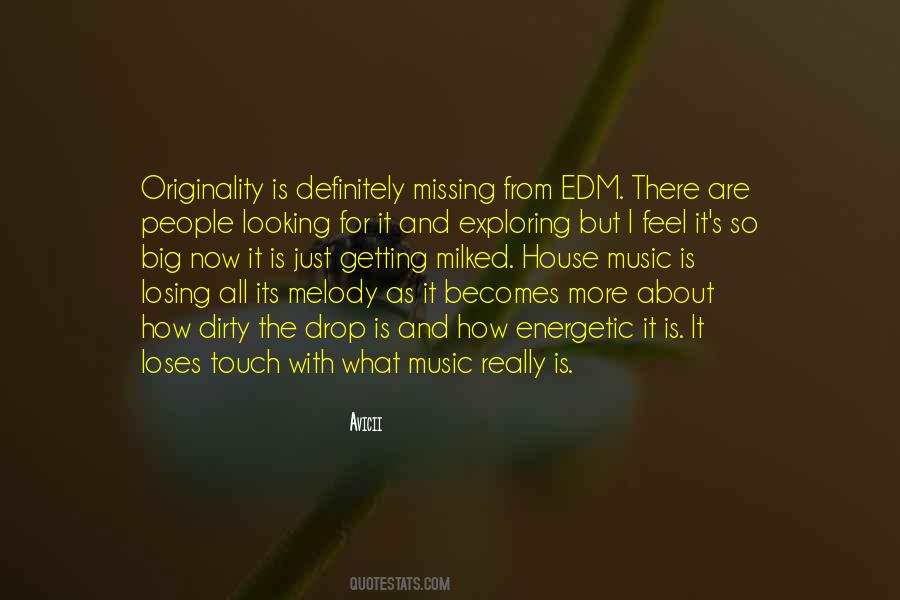 Feel About Music Quotes #1157054