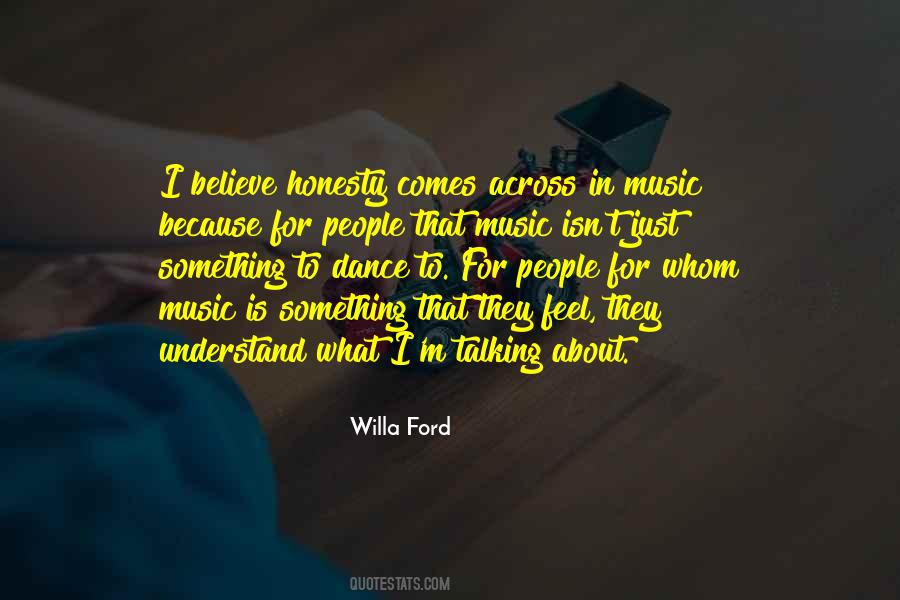 Feel About Music Quotes #118832
