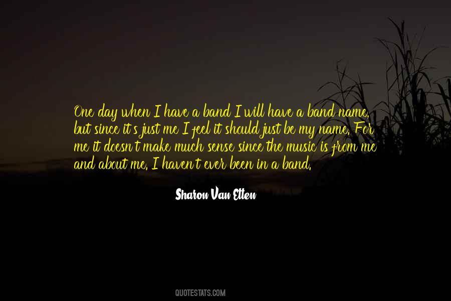 Feel About Music Quotes #119622