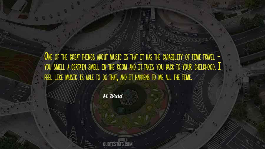 Feel About Music Quotes #1413066