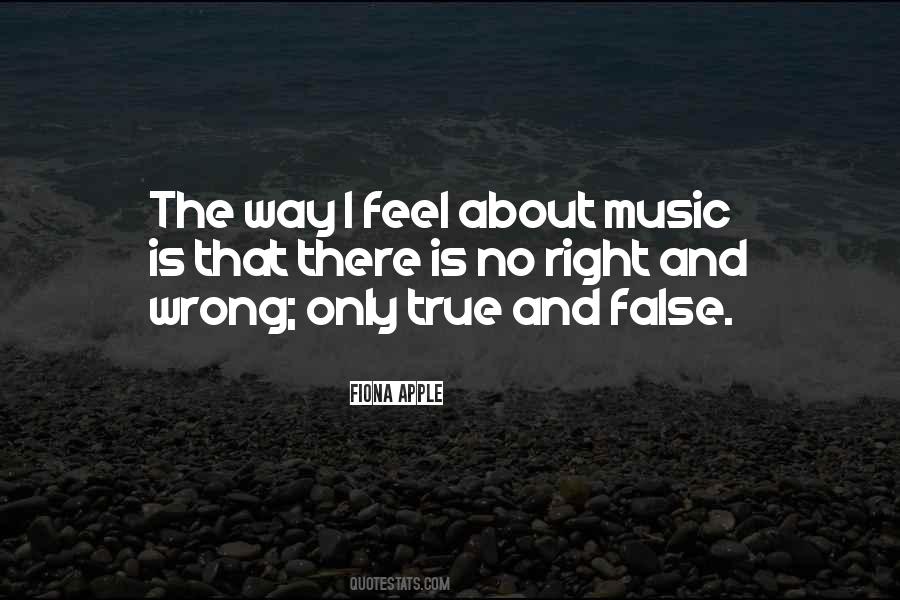 Feel About Music Quotes #805503