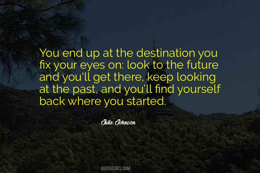 Look At Your Past Quotes #1066355