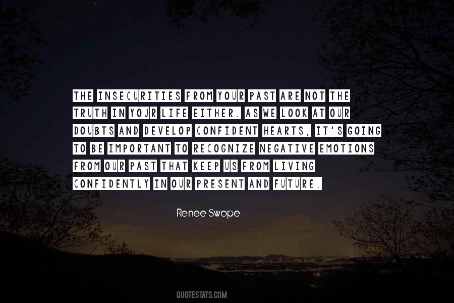 Look At Your Past Quotes #1232668
