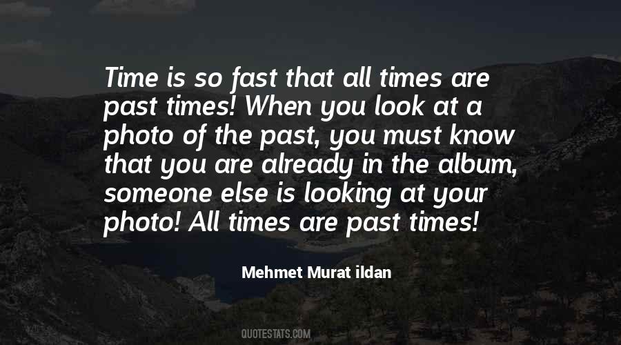 Look At Your Past Quotes #1563658