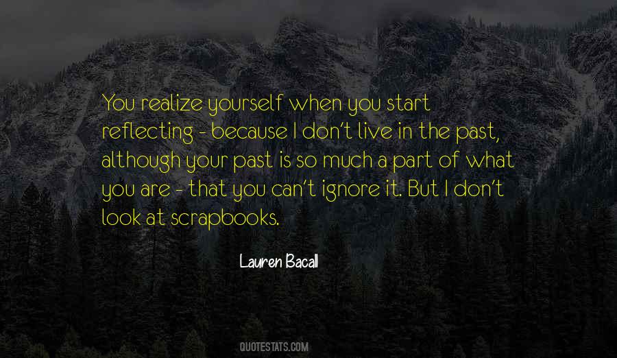 Look At Your Past Quotes #635369
