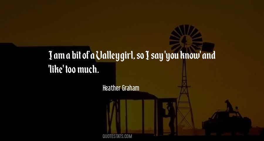 Say Girl Quotes #1015859