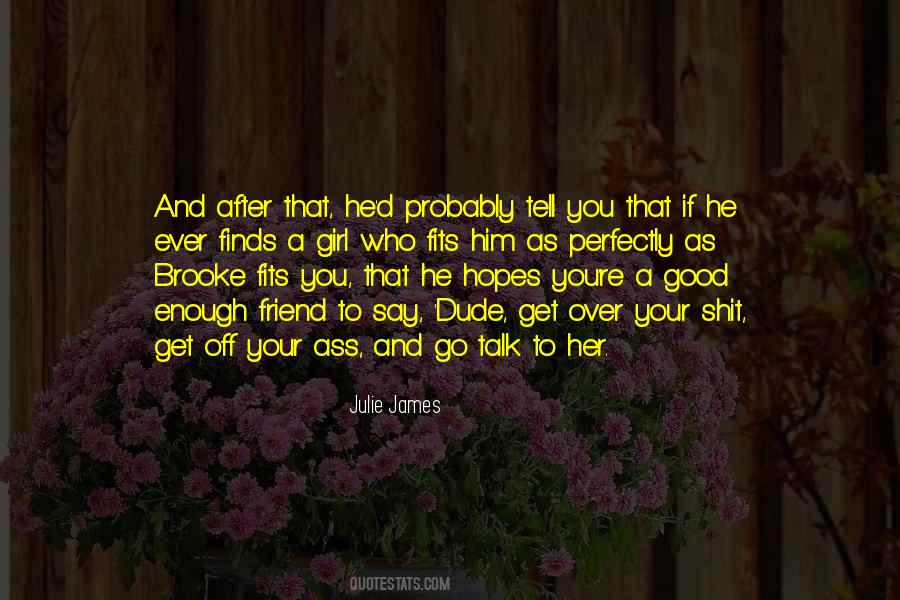 Say Girl Quotes #1568390