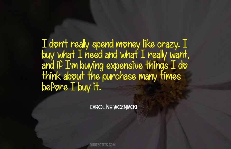 I Do Crazy Things Quotes #1142825