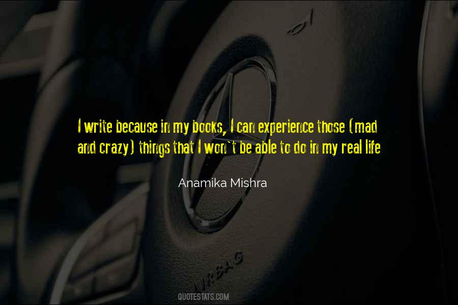 I Do Crazy Things Quotes #1821741