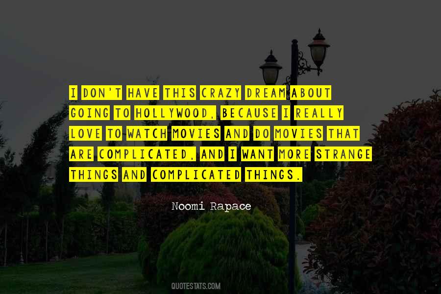 I Do Crazy Things Quotes #989581