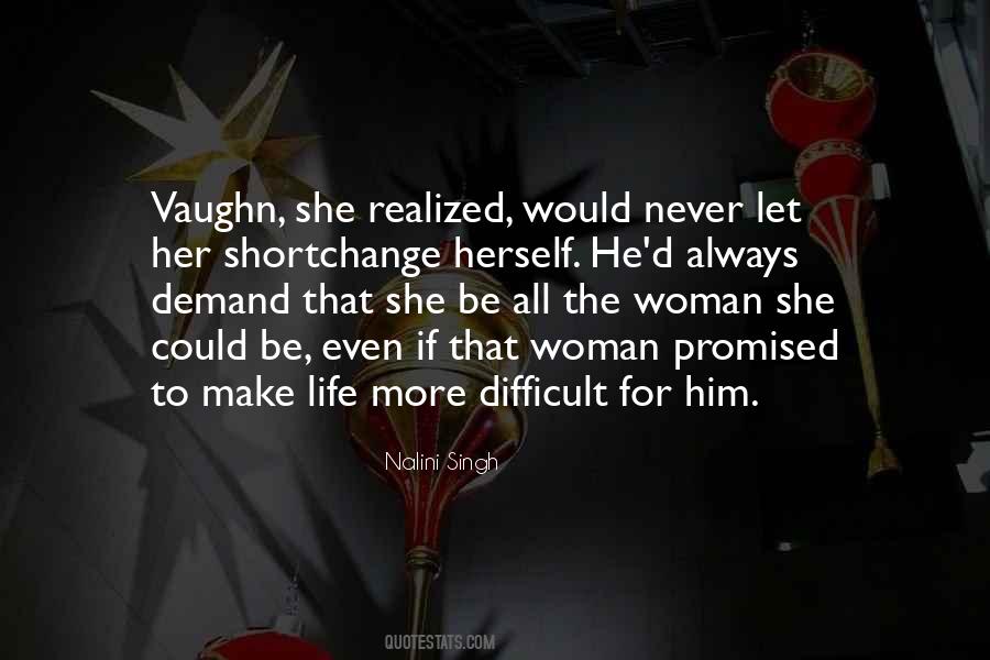 Difficult Woman Quotes #1367670