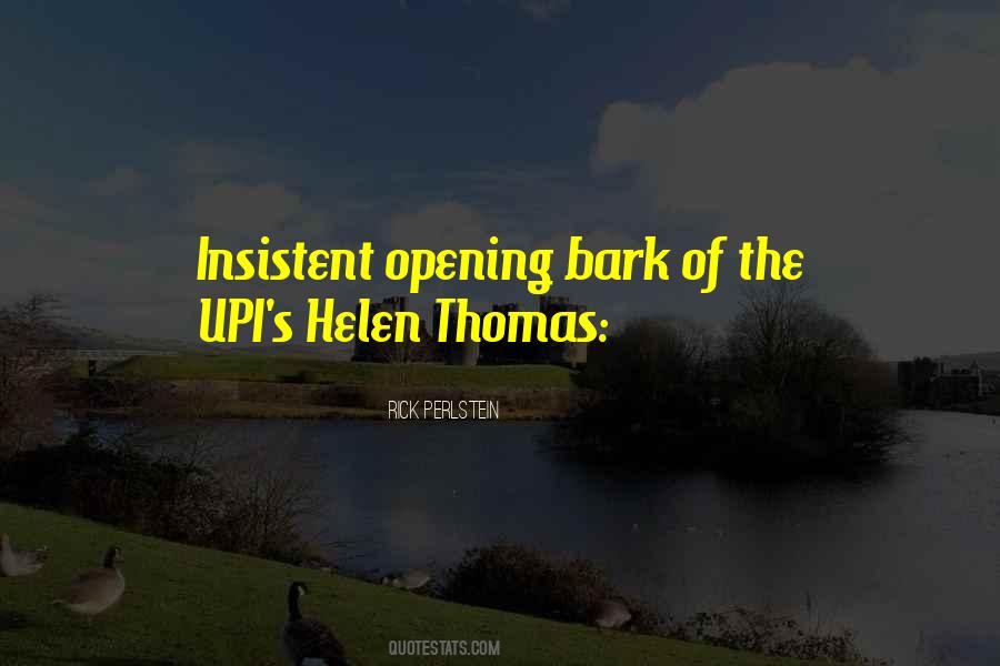 Quotes About Helen Thomas #1226099