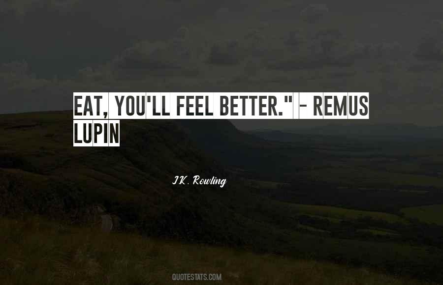 Feel Better Quotes #1167707