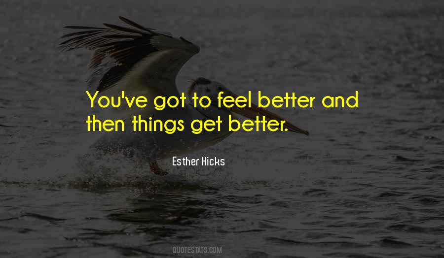 Feel Better Quotes #1167892