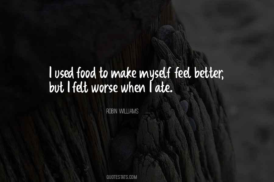 Feel Better Quotes #1302827