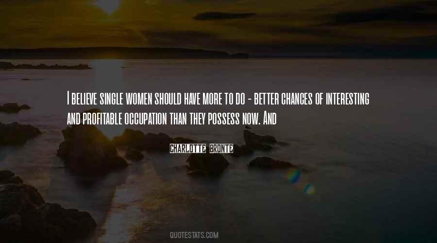 More Chances Than Quotes #1272616