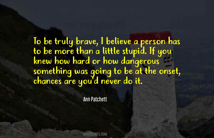 More Chances Than Quotes #1816251
