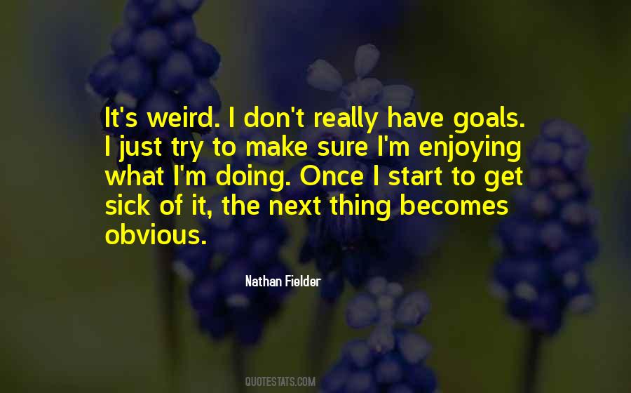 M Really Sick Quotes #261333