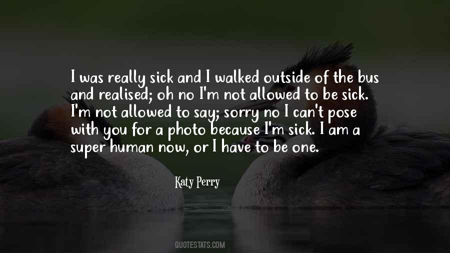 M Really Sick Quotes #780772