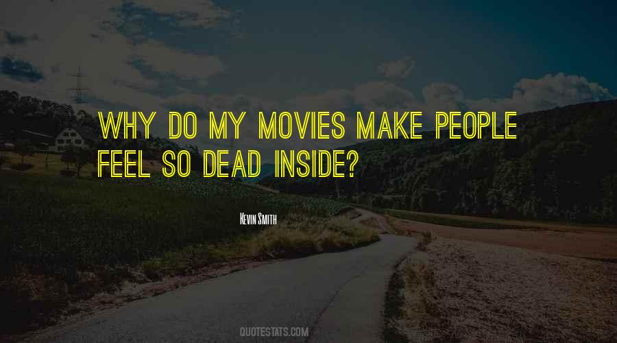 Feel Dead Inside Quotes #860527