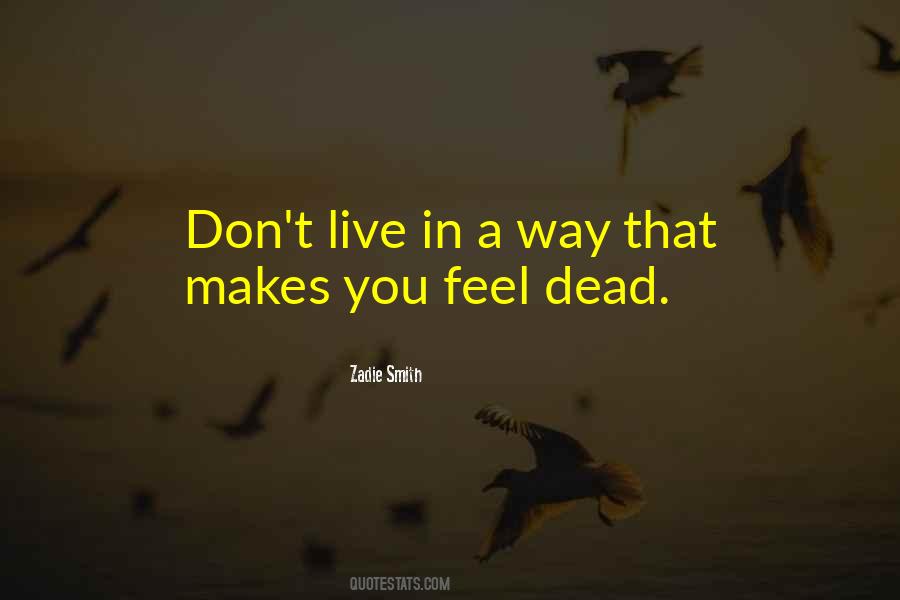 Feel Dead Quotes #1665086