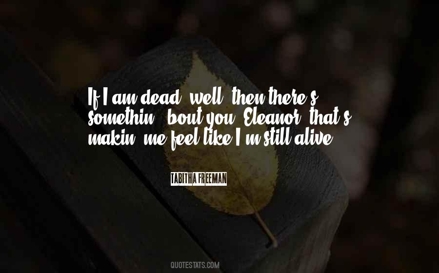 Feel Dead Quotes #256045