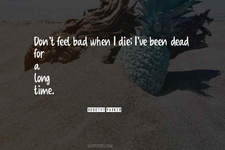 Feel Dead Quotes #485759