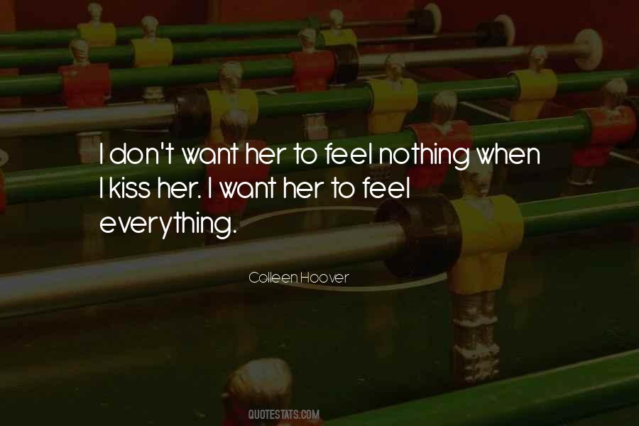 Feel Everything Quotes #1258557