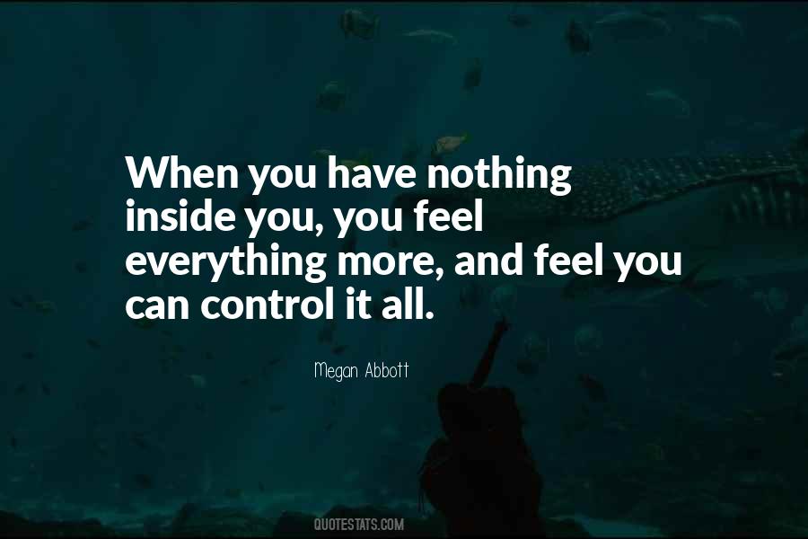 Feel Everything Quotes #1519191