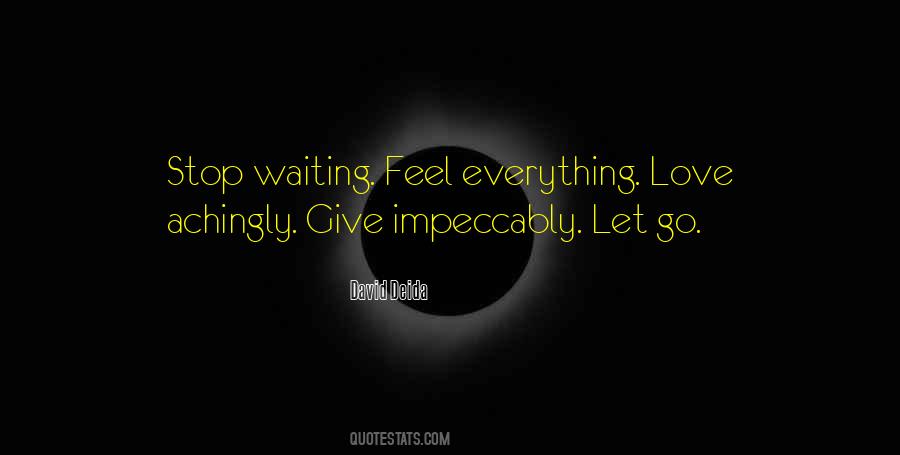 Feel Everything Quotes #621686